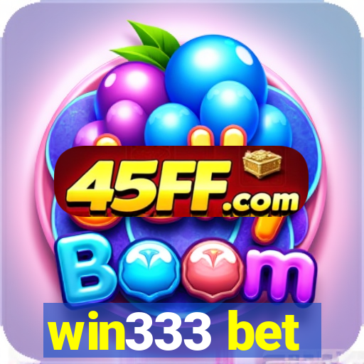 win333 bet